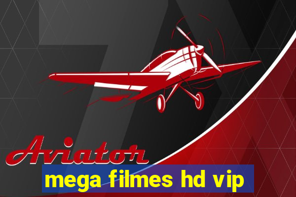 mega filmes hd vip